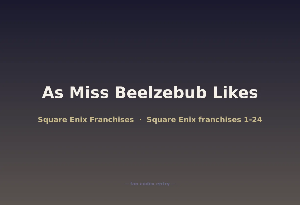 As Miss Beelzebub Likes